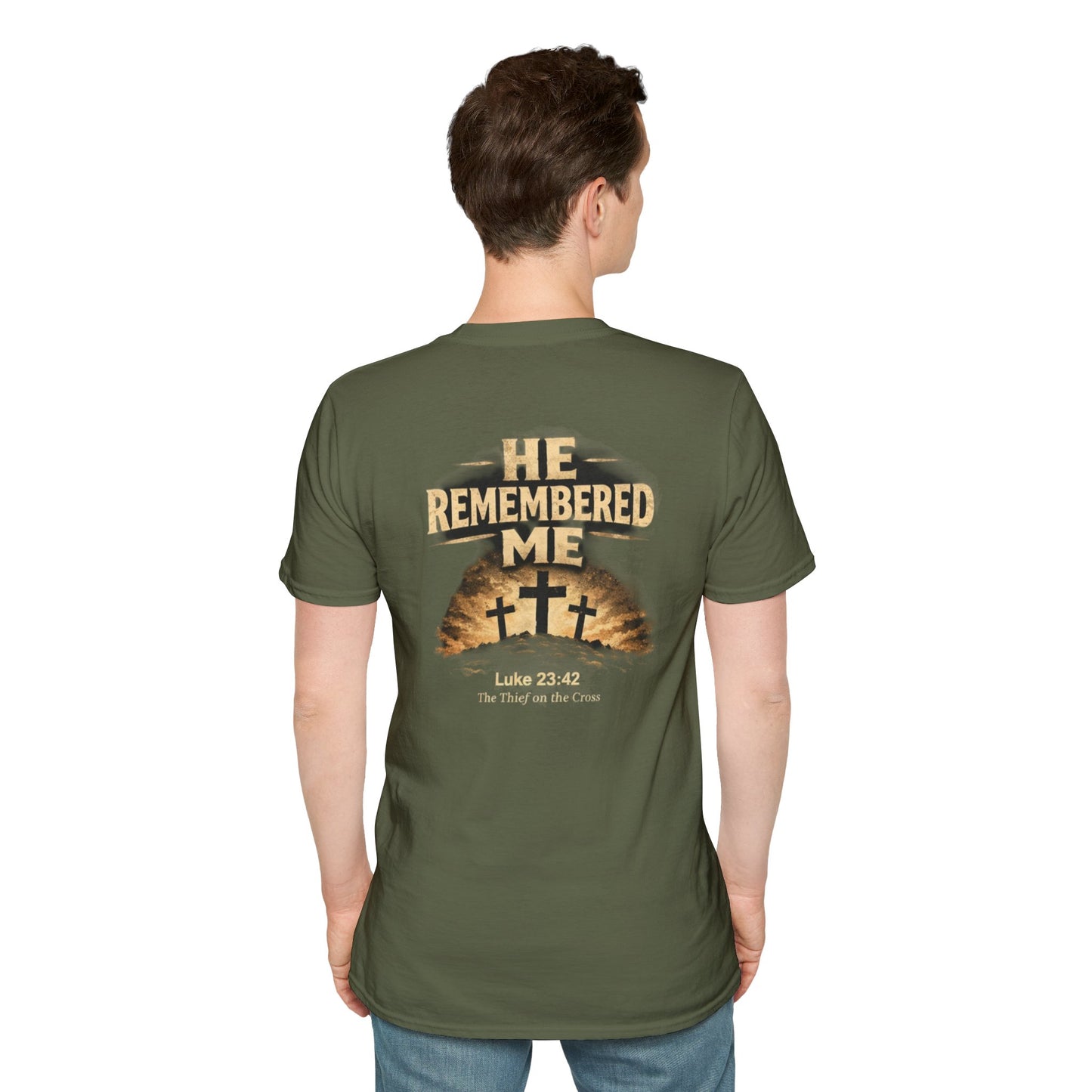 He Remembered Me T-Shirt — Christian Faith Crosses Design (Luke 23:42)