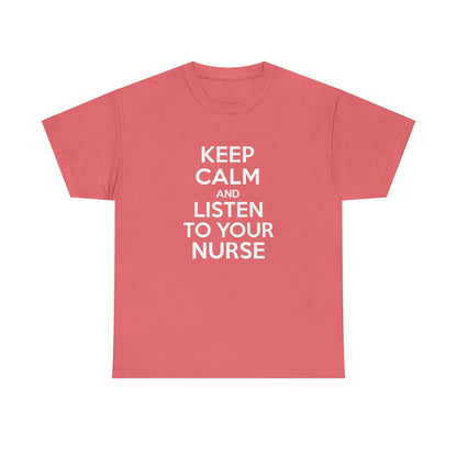 Keep Calm Nurse Tee, Unisex Heavy Cotton Tee, Funny Nurse Gift, Nursing Apparel, Healthcare Worker Shirt