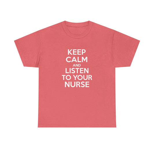 Keep Calm Nurse Tee, Unisex Heavy Cotton Tee, Funny Nurse Gift, Nursing Apparel, Healthcare Worker Shirt
