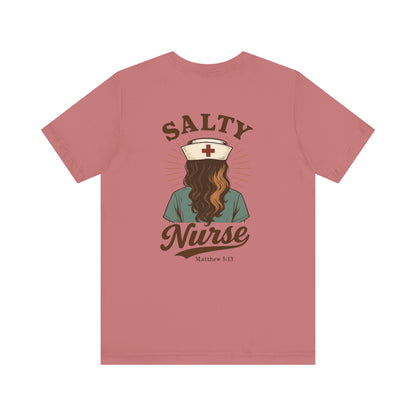 Salty Nurse Unisex Tee | Funny Nurse Shirt, Medical Apparel, Nurse Gift, Appreciation Gift, Healthcare Humor Tee