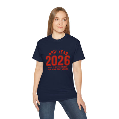New Year 2026 T-Shirt — "God. Family. Country. New Year, Same Values."