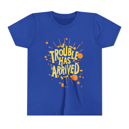 Trouble Has Arrived Youth Tee | Fun Graphic T-Shirt for Kids | Birthday Gift | Playdate Apparel | Summer Fashion