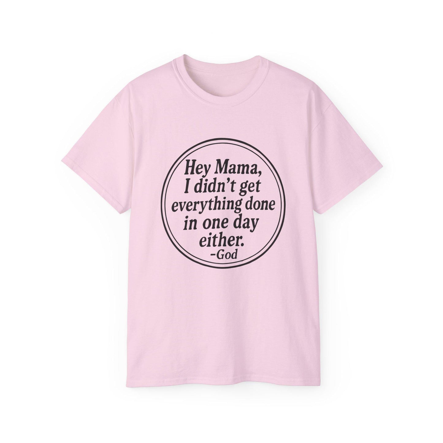 Encouraging Quote Tee, Motivational T-Shirt, Gift for Moms, Inspirational Cotton Tee, Funny Mother's Day Shirt