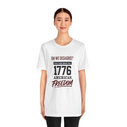 1776 American Freedom Tee - Unisex Jersey Short Sleeve T-Shirt, Political Humor Shirt, July 4th Outfit, Casual Wear, Gift for Patriots