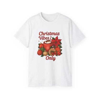 Christmas Vibes Only Tee