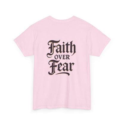 Faith Over Fear Unisex Heavy Cotton Tee | Inspirational Apparel, Motivational Shirt, Everyday Wear, Gift for Him/Her, Casual Tee