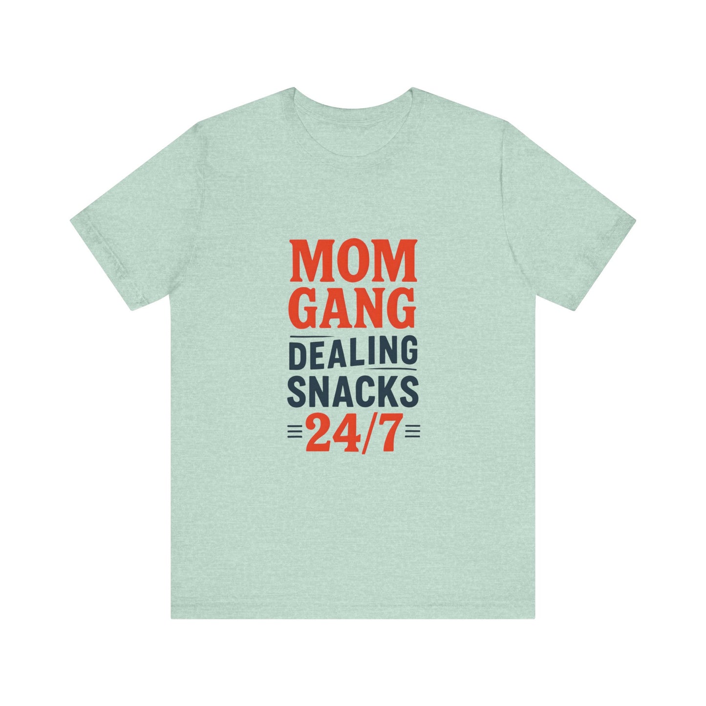 Mom Gang Snacks 24/7 Tee - Fun Unisex Jersey Tee, Perfect for Moms, Gift for Mother's Day, Casual Wear, Snack Lover's Apparel