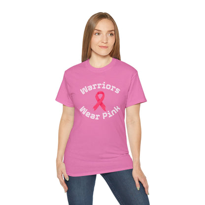 Warriors Wear Pink T-Shirt | Unisex Cotton Tee for Awareness Events, Breast Cancer Fundraiser, Support, Gifts, Everyday Wear