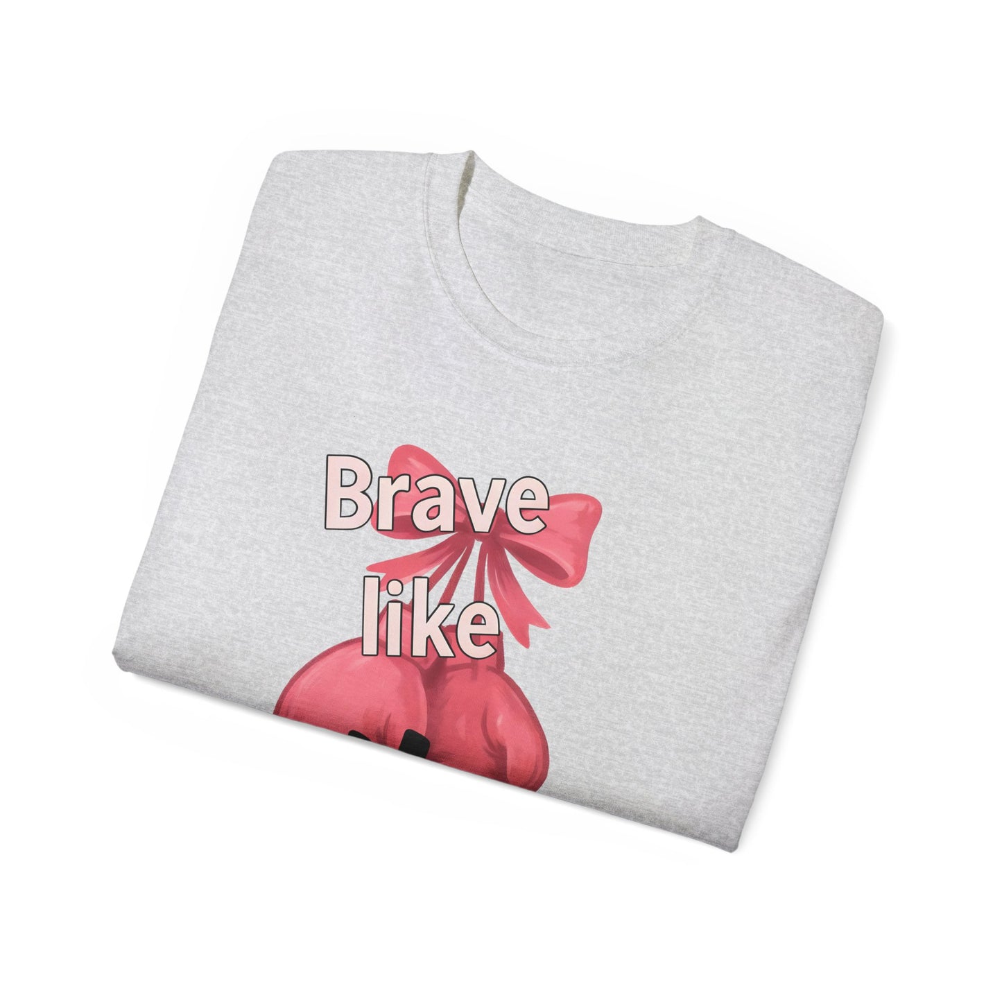 Brave Like Her Tee - Unisex Cotton Comfort, Empowerment Shirt, Gift for Women, Birthday Present, Inspirational Apparel, Everyday Wear