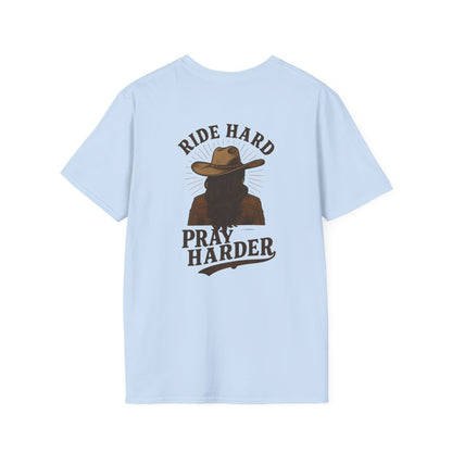 Ride Hard Pray Harder T-Shirt - Unisex Casual Tee, Western Style Apparel, Gift for Cowboys, Inspirational Shirt, Everyday Wear