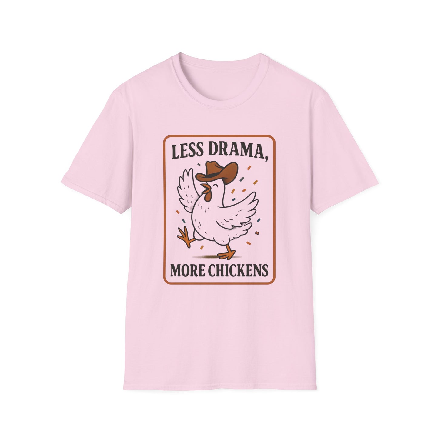 Less Drama, More Chickens Unisex T-Shirt – Fun Graphic Tee for Animal Lovers, Gift for Friends, Casual Wear, Farmhouse Style, Humorous Top