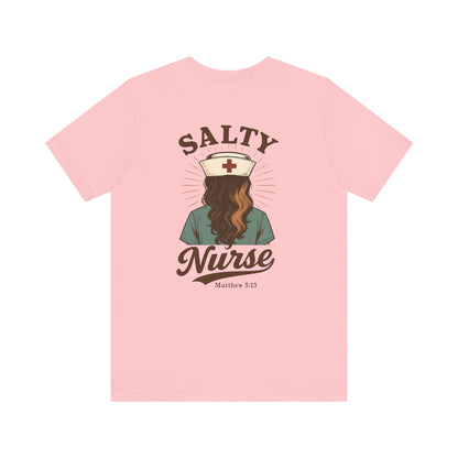 Salty Nurse Unisex Tee | Funny Nurse Shirt, Medical Apparel, Nurse Gift, Appreciation Gift, Healthcare Humor Tee