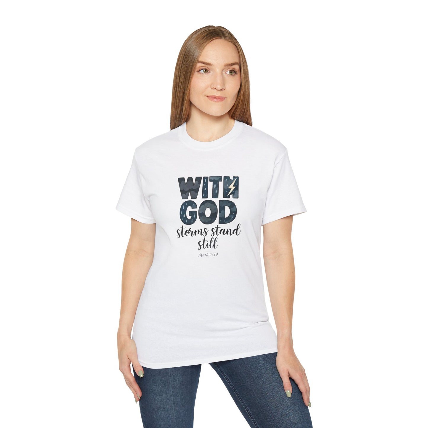Inspirational Faith T-Shirt - With God, Storms Stand Still | Christian Gift, Motivation Tee, Bible Verse Apparel, Casual Wear, Unisex Shirt