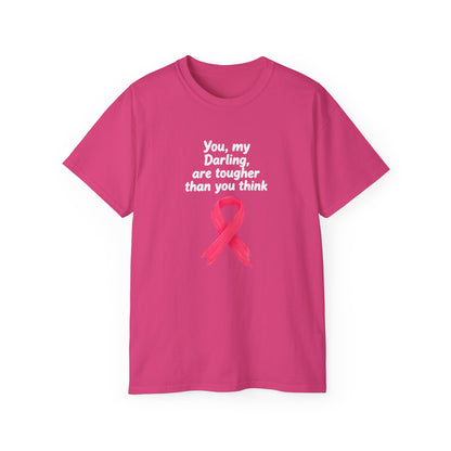 Inspirational Breast Cancer Awareness Tee, Unisex T-Shirt, Toughness Quote Shirt, Gift for Her, Supportive Apparel