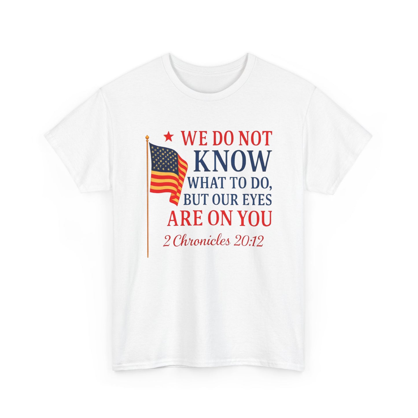 Patriotic Message Tee, Inspirational T-Shirt for Independence Day, Thoughtful Gift, Unisex Cotton Top, Motivation Shirt, Everyday Wear