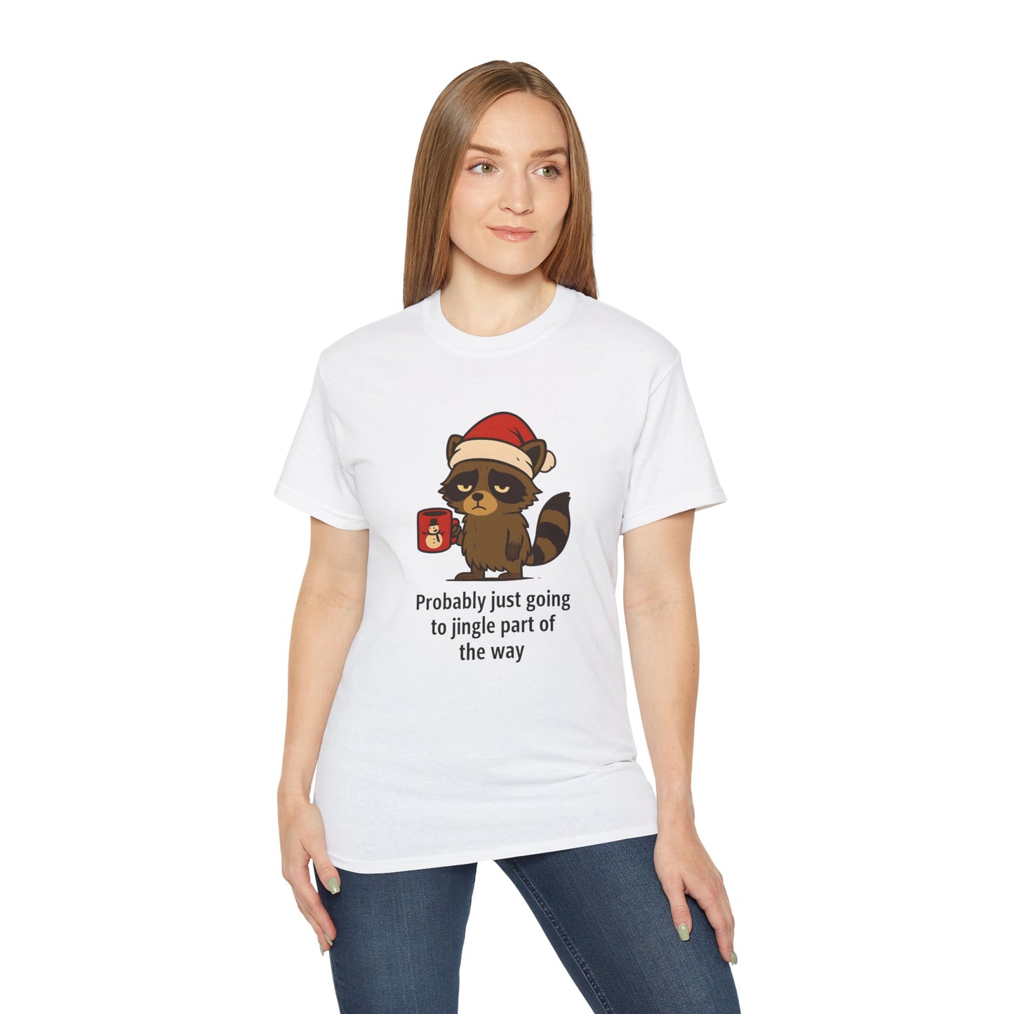 Christmas Raccoon Tee — "Probably just going to jingle part of the way" Holiday T-Shirt