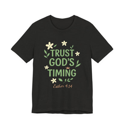 Trust God's Timing Tee, Inspirational Short Sleeve Shirt, Faith-Based Apparel, Gift for Believers, Bible Verse Tee, Everyday Wear