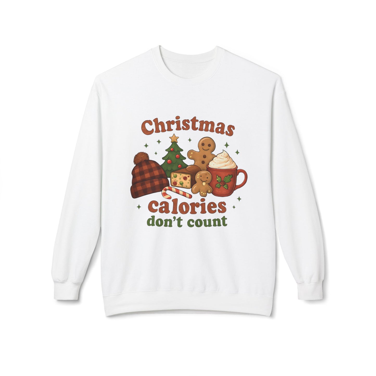 Christmas Calories Don't Count Sweatshirt