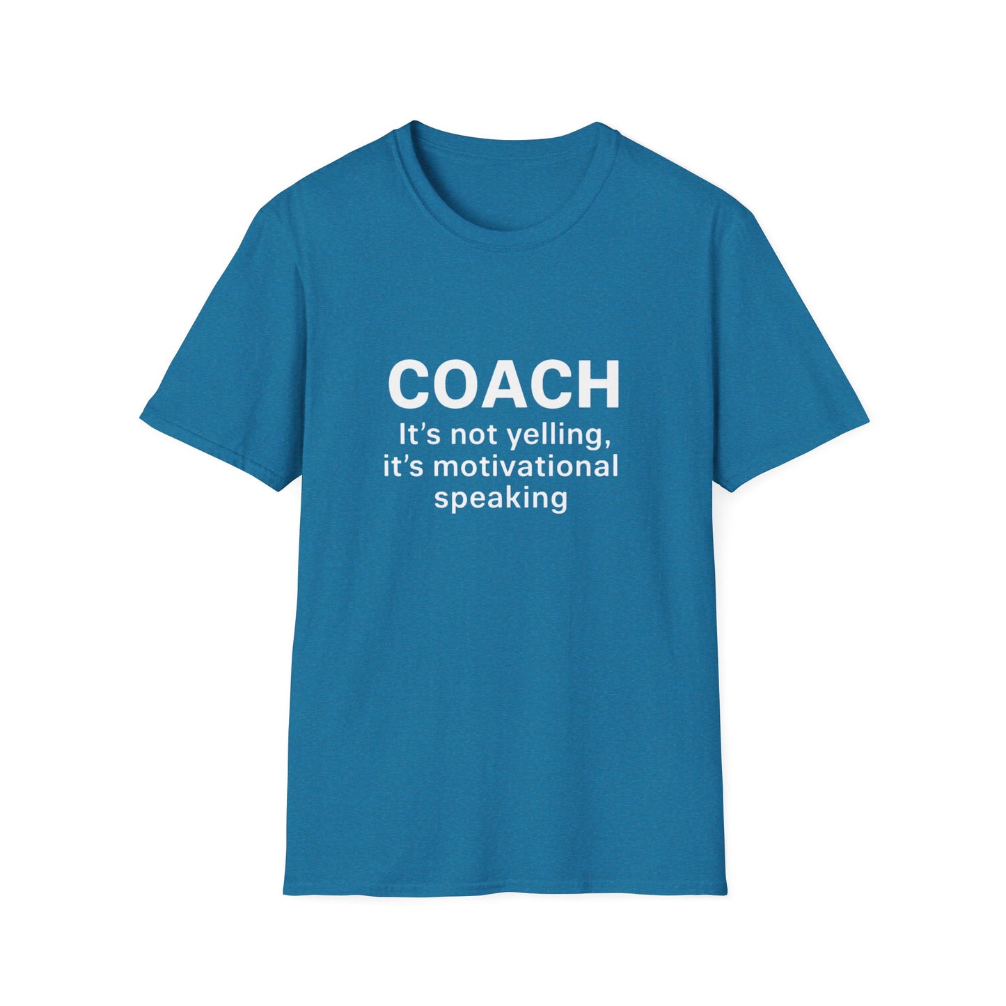 Motivational Coach T-Shirt, Unisex Softstyle Tee, Perfect Gift for Coaches, Sports Apparel, Inspirational Shirt
