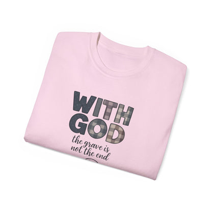 Inspirational Christian T-Shirt | With God, Faith Apparel, Gift for Him, Gift for Her, Religious Tee