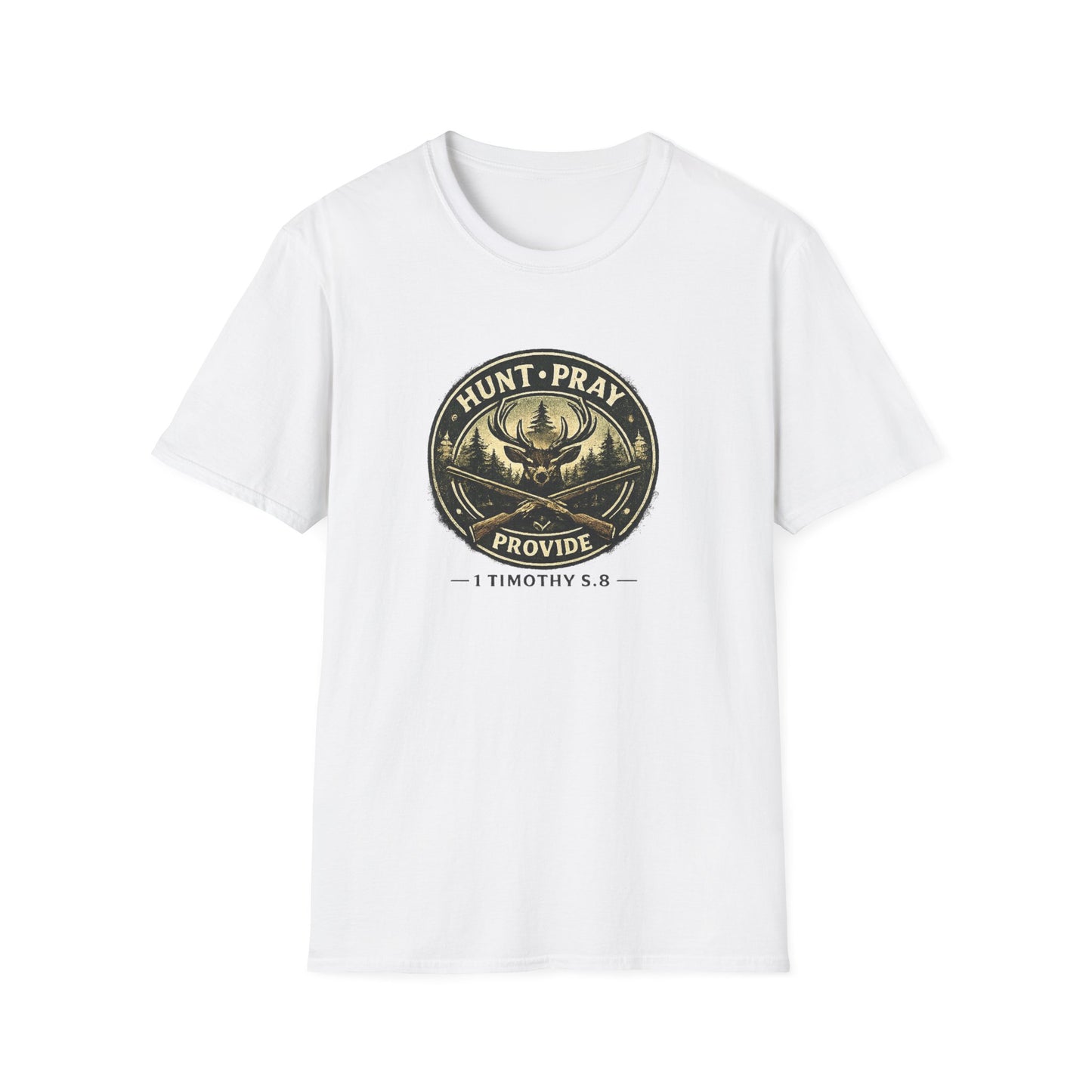 Hunt Pray Provide T‑Shirt — 1 Timothy 5:8 Hunting Faith Tee