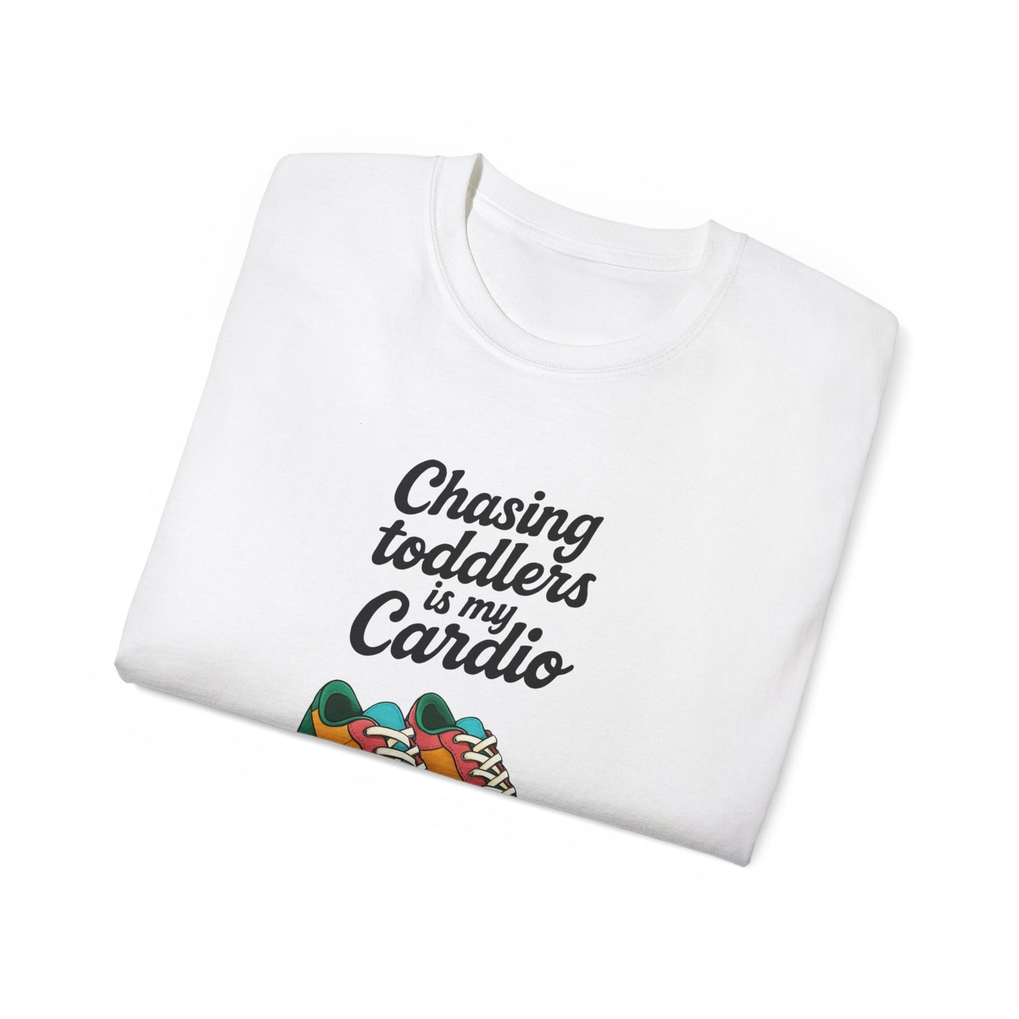 Chasing Toddlers Is My Cardio Unisex Ultra Cotton Tee, Funny Parent Shirt, Gift for Moms and Dads, Casual Wear, Toddler Parenting Humor