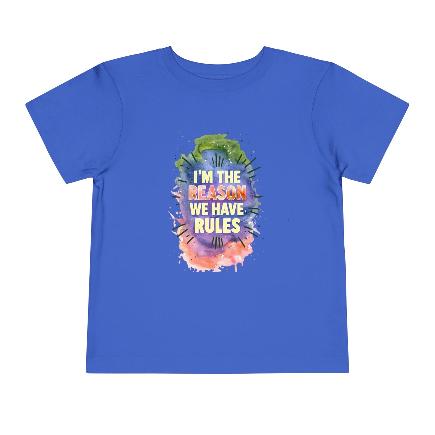 Toddler Short Sleeve Tee - I'm the Reason We Have Rules, Kids T-Shirt, Fun Gift, Playful Apparel, Birthday Outfit, Cute Graphic Tee