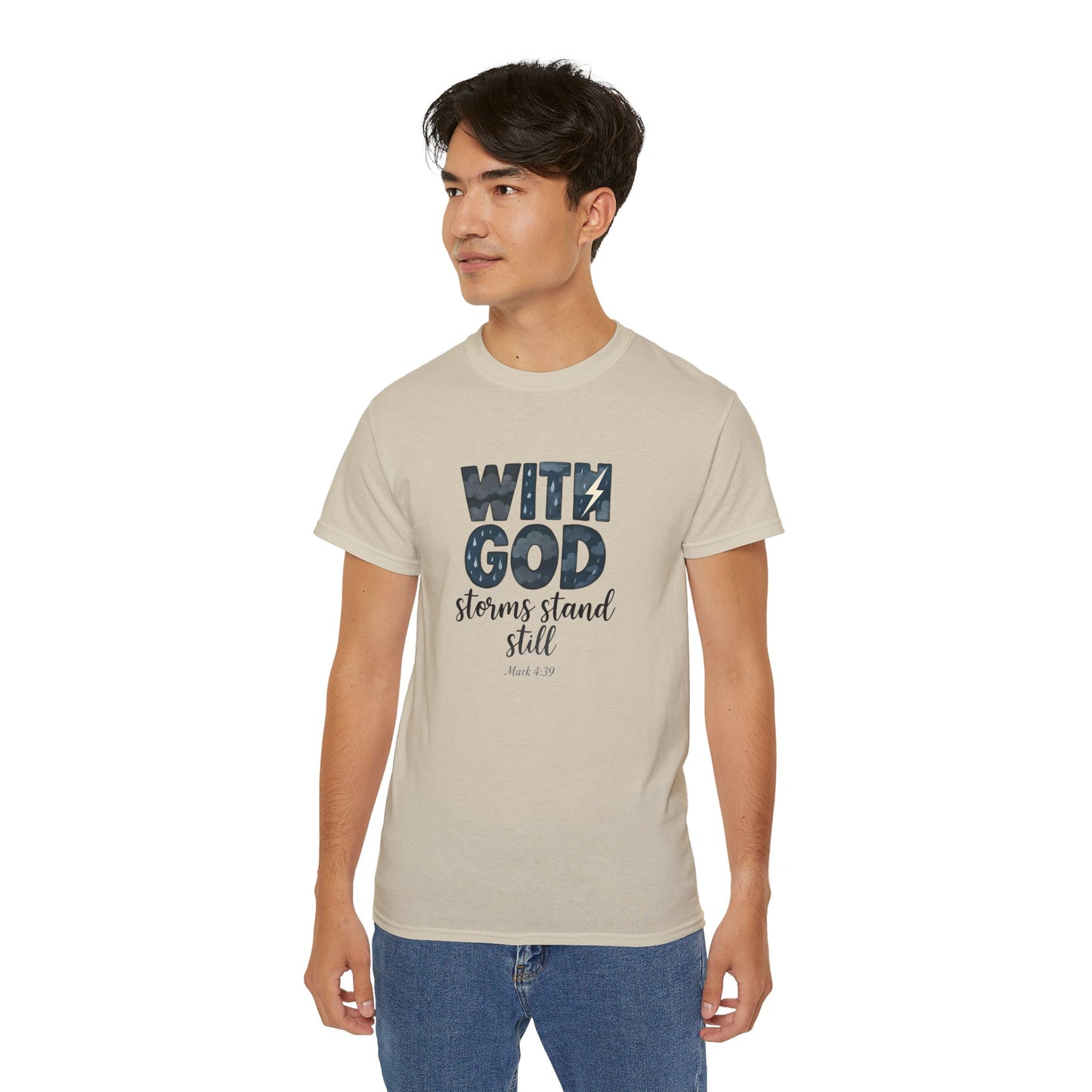 Inspirational Faith T-Shirt - With God, Storms Stand Still | Christian Gift, Motivation Tee, Bible Verse Apparel, Casual Wear, Unisex Shirt