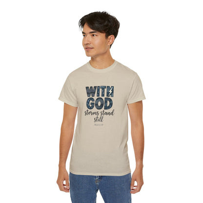 Inspirational Faith T-Shirt - With God, Storms Stand Still | Christian Gift, Motivation Tee, Bible Verse Apparel, Casual Wear, Unisex Shirt
