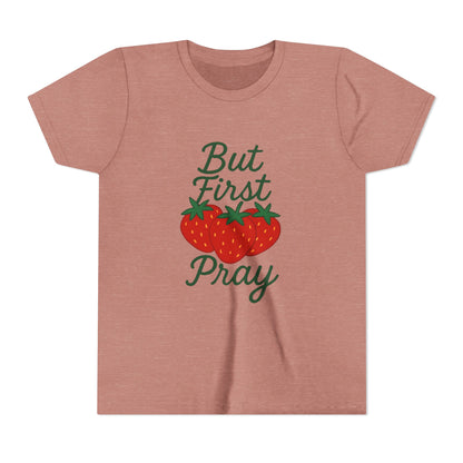 Strawberry Prayer Youth Tee, But First Pray T-Shirt for Kids, Faith-Based Apparel, Summer Wear, Cute Gift for Girls