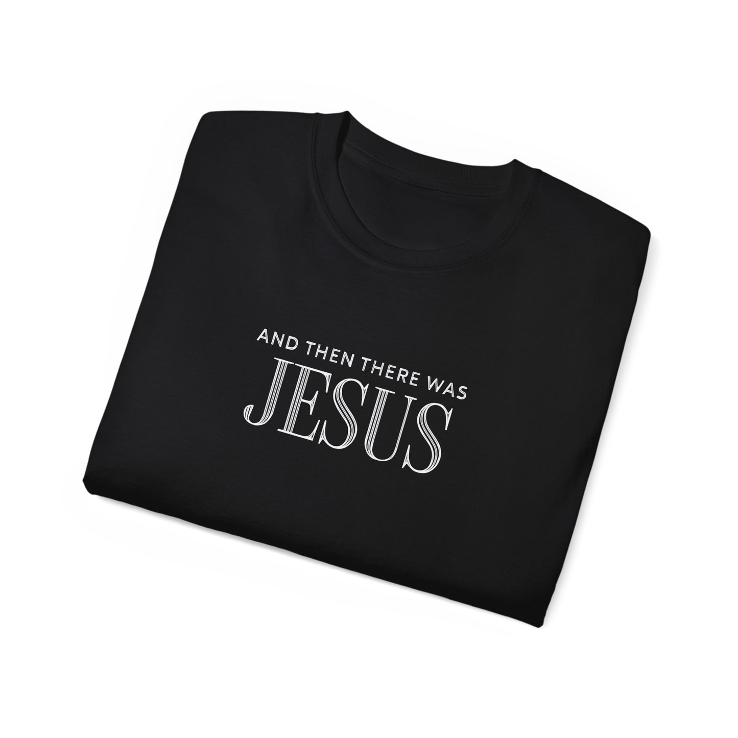 Jesus Graphic Tee, Faith Shirt, Gift for Believers, Christian Apparel, Religious Clothing, Inspirational T-shirt