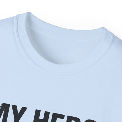 My Hero Walks on Water Tee, Unisex Cotton T-Shirt, Gift for Dad, Father's Day Shirt, Inspirational Quote Tee, Everyday Casual Wear