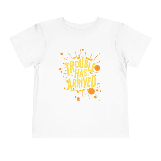 Trouble Has Arrived Toddler Tee | Funny Kids Shirt, Gift for Toddlers, Birthday Outfit, Playdate Wear, Summer Top