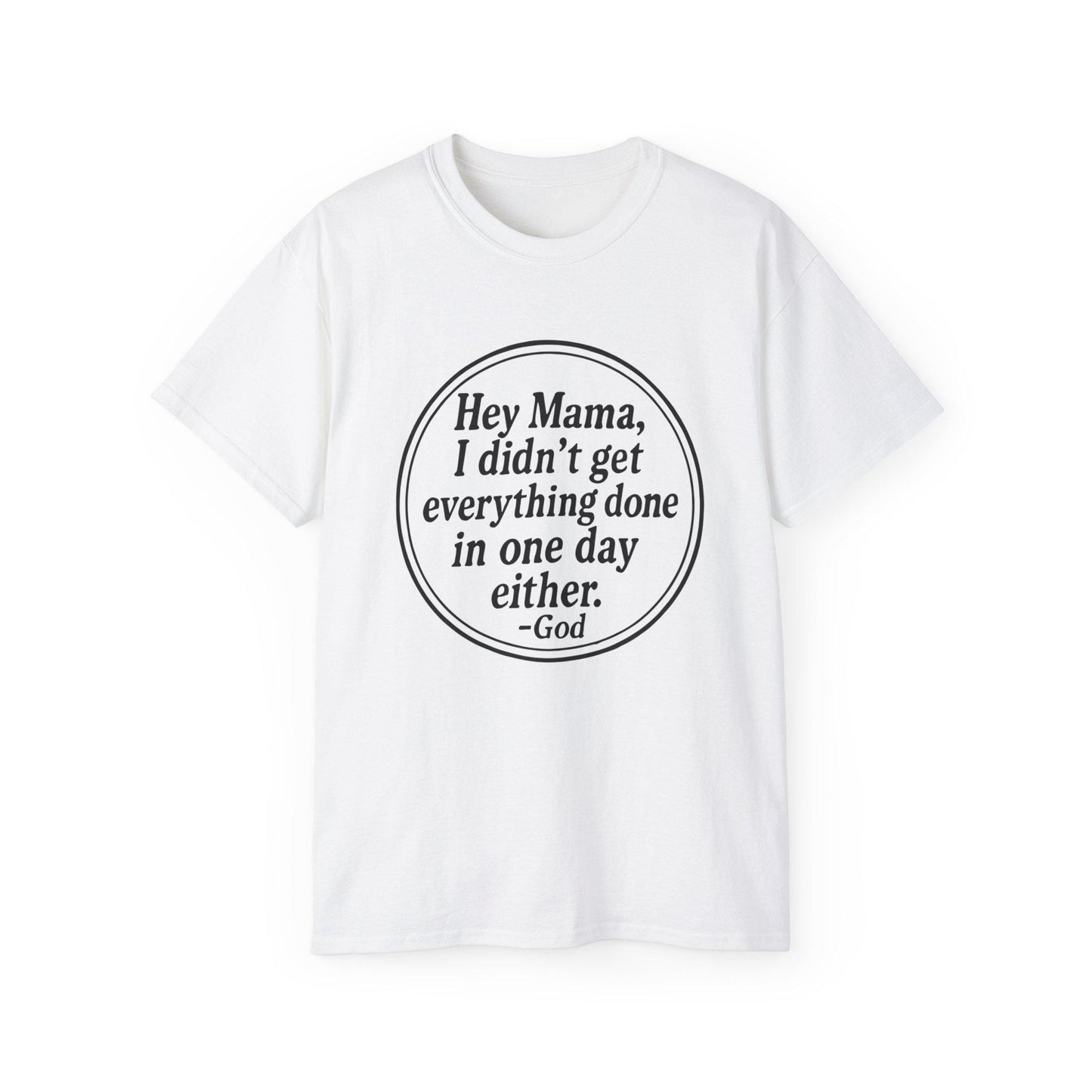 Encouraging Quote Tee, Motivational T-Shirt, Gift for Moms, Inspirational Cotton Tee, Funny Mother's Day Shirt